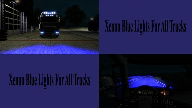 ETS2 - Marine Blue Xenon Lights for All Trucks V1.0 (1.39.x)
