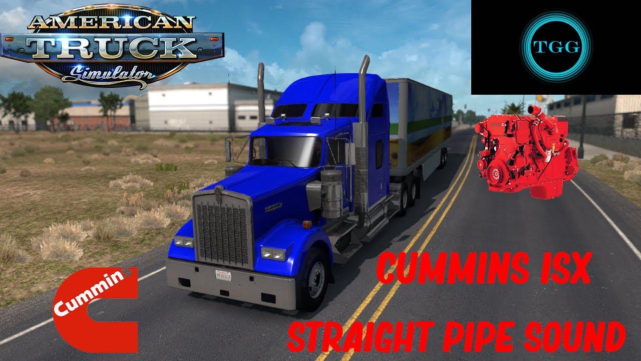 ATS - Cummins ISX Straight Pipe Sound Mod V1.0 (1.37.x)