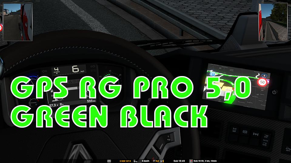 ETS2 - Gps RG Pro Green Black V5.0 (1.38.x)