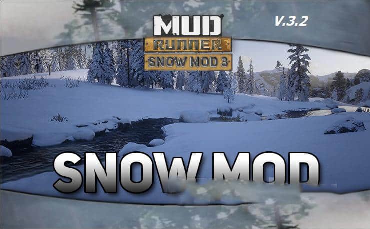 Spintires:Mudrunner - Snow Mod V3.2
