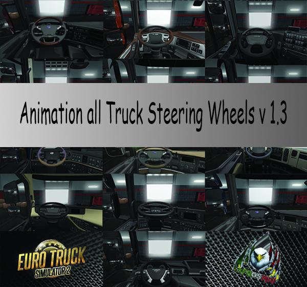 ETS2 - Animation All Truck Steering Wheels V1.3 (1.35.X)