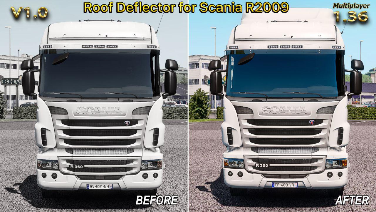 ETS2 - Roof Deflector for Scania R2009 for Multiplayer V1.0 (1.36.x)