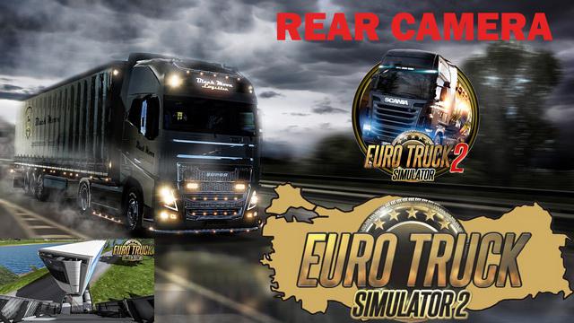 ETS2 - Back Camera (1.36.x)