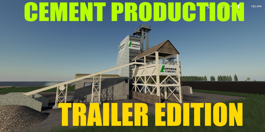 FS19 - Cement Factory Trailer Edition V1.0