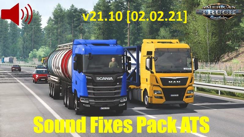 ATS - Sound Fixes Pack V21.10 (1.39.x)