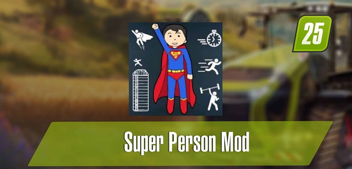 FS25 - Super Person V1.0