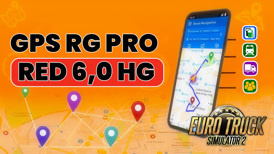 ETS2 - GPS RG Pro Red HG V6.0 (1.39.x)