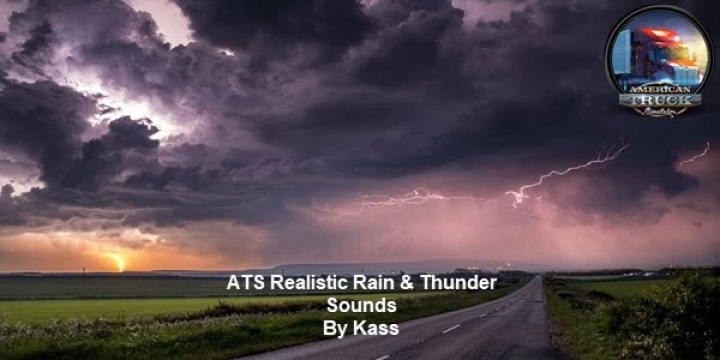 ATS - Realistic Rain & Thunder Sounds V3.1 (1.40.x)
