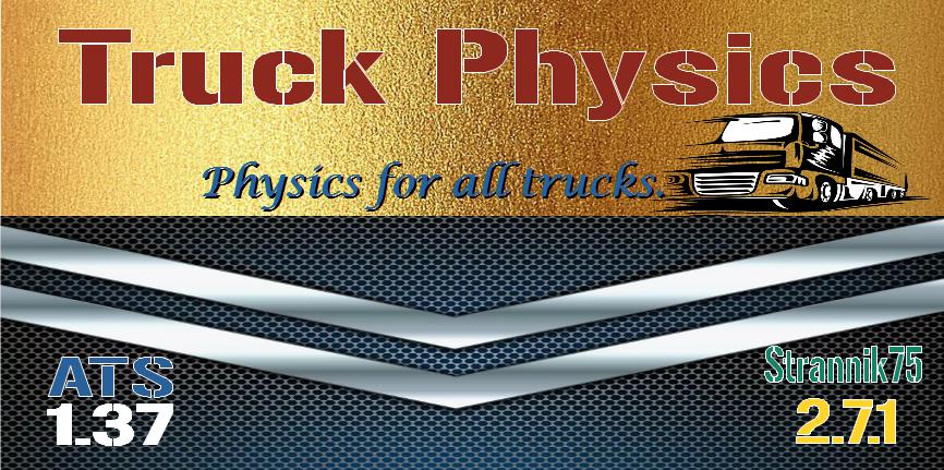 ATS - Truck Physics V2.7.1 (1.37.x)