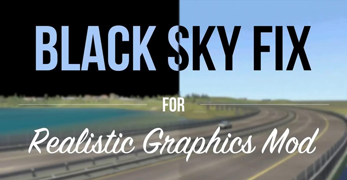 ATS - Black Sky Fix Add-on V1.0 for Realistic Graphics Mod (1.37.x)