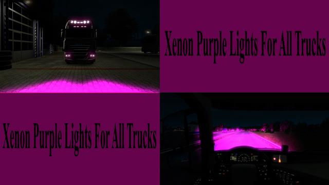 ETS2 - Purple Xenon Lights for All Trucks V1.0 (1.39.x)