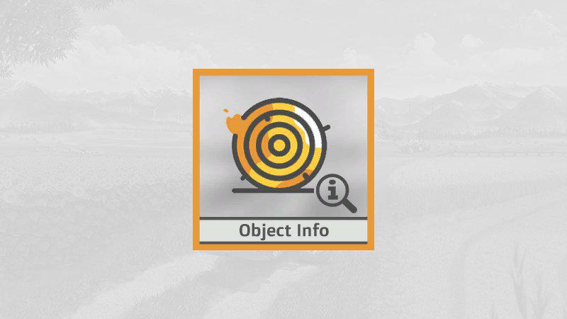 FS19 - Object Info V1.0.0.1