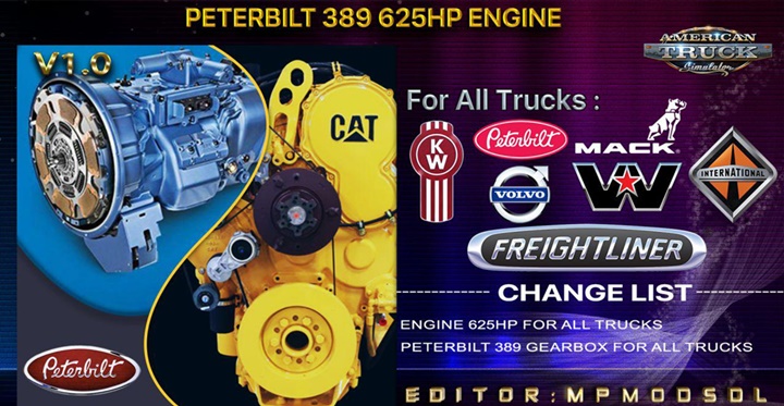 ATS - Peterbilt 389 625HP Engine for All Trucks Mod for Multiplayer (1.39.x)