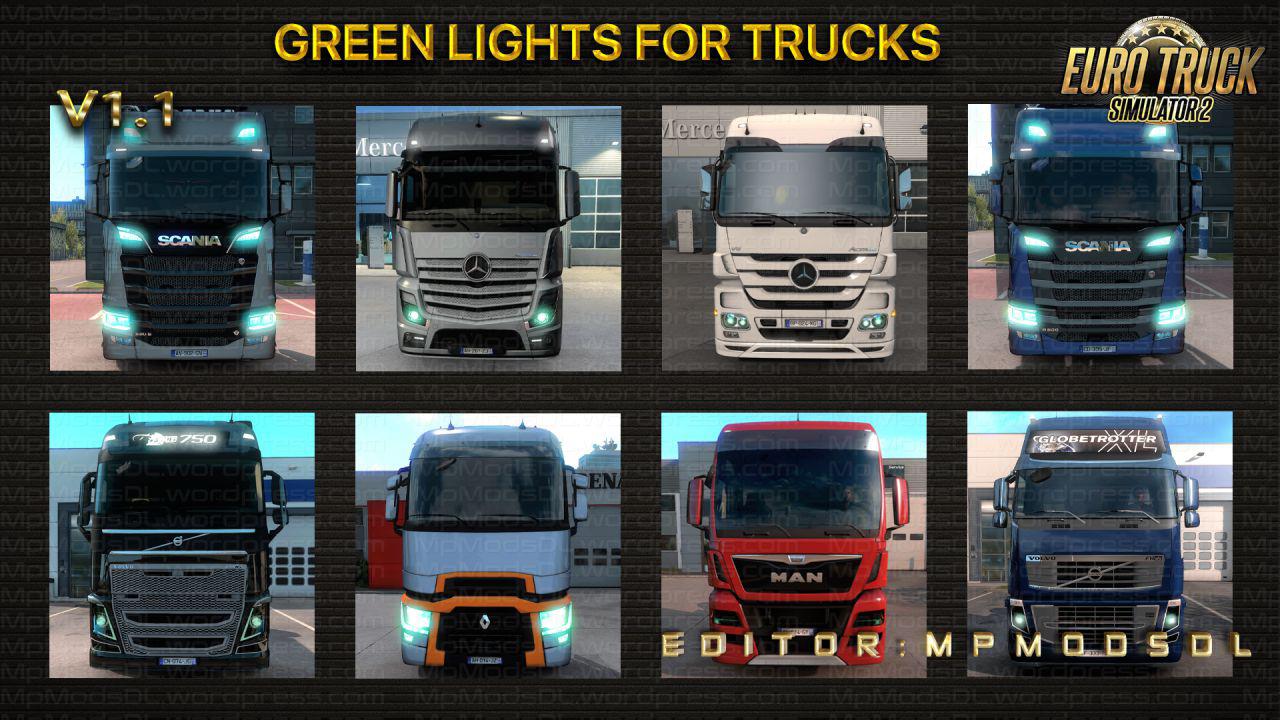 ETS2 - Green Lights for Trucks Mod V1.1 for Multiplayer (1.39.x)