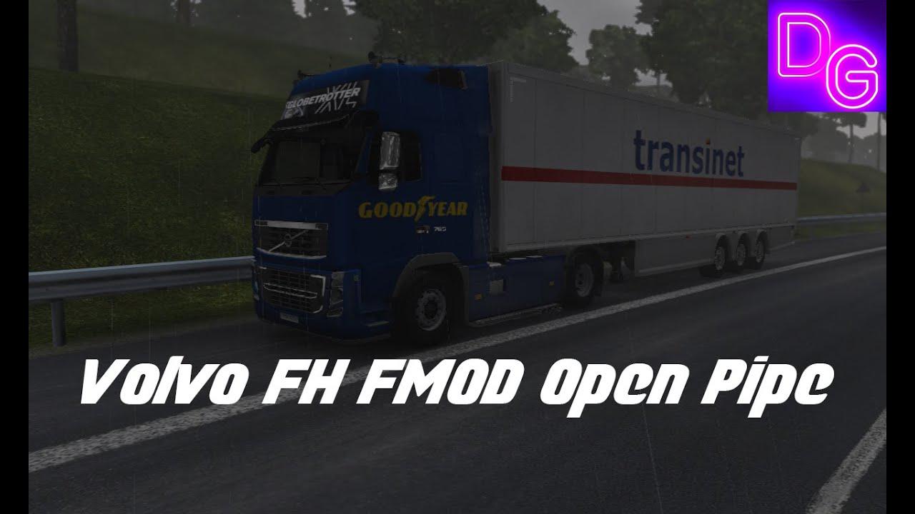 ETS2 - Volvo FH Fmod Open Pipe Sound Mod (1.39.x)