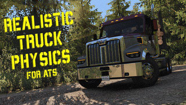 ATS - Realistic Truck Physics Mod V3.0 (1.39.x)