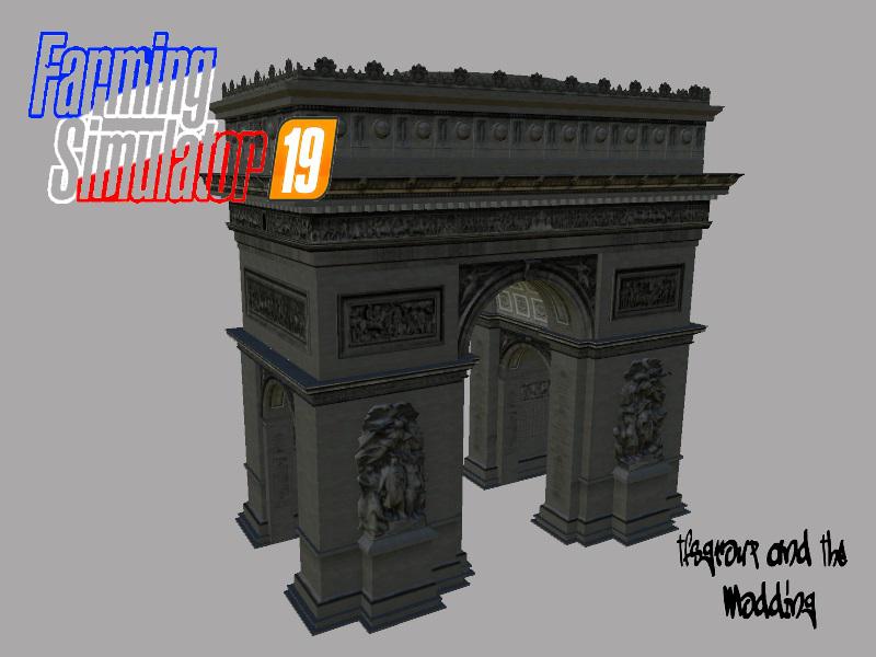 FS19 - Arc de Triomphe V1.0