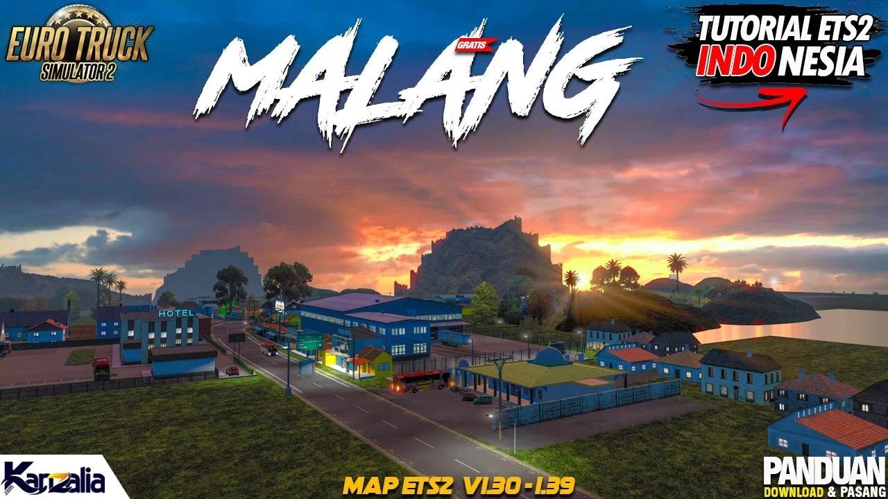 ETS2 - Malang Map V1.0 (1.39.x)