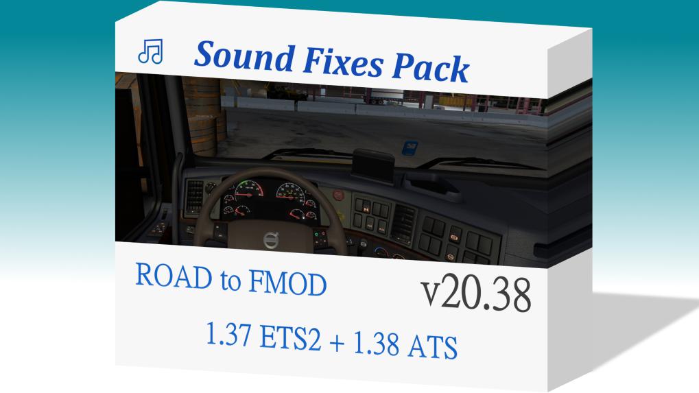 ETS2 - Sound Fixes Pack V20.38 (1.37.x)