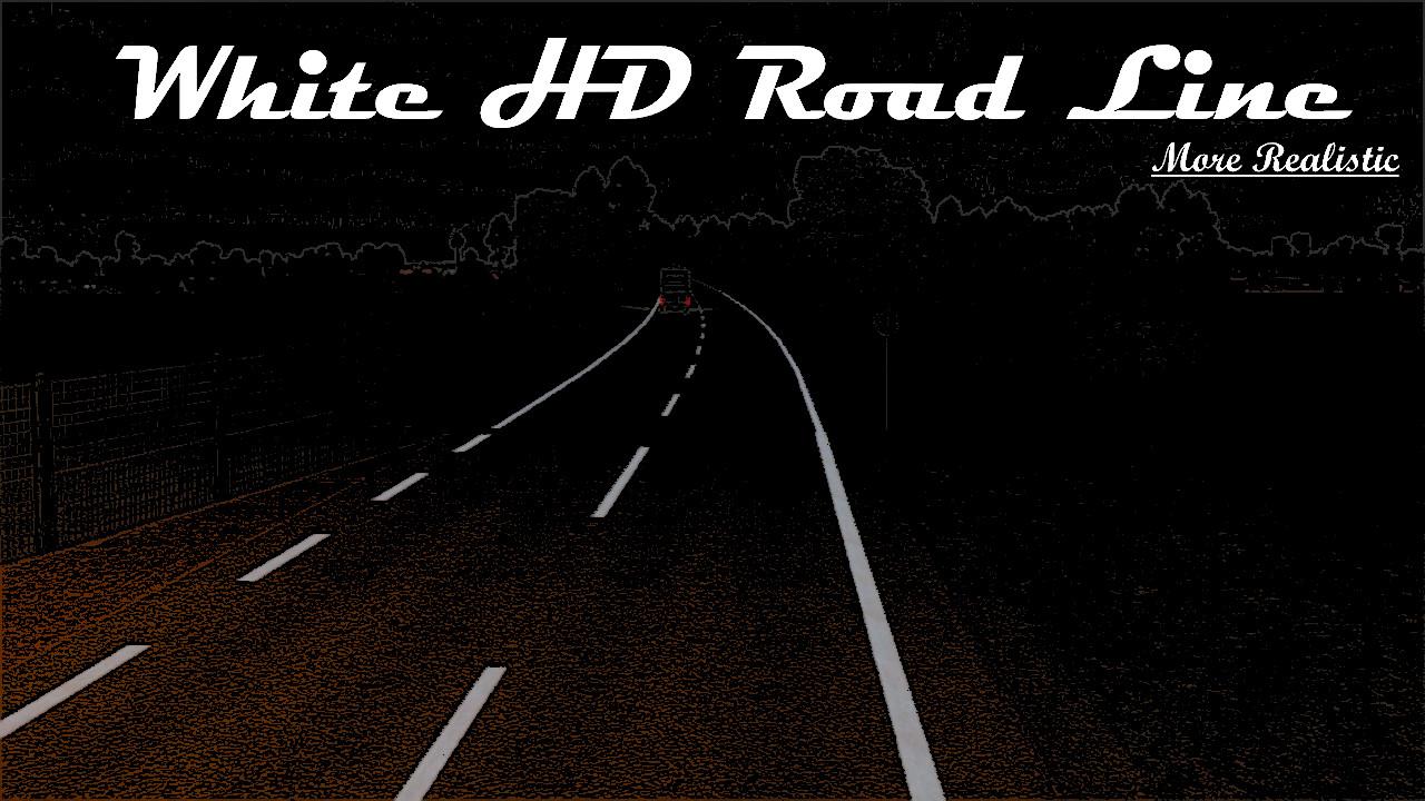 ETS2 - White/Yellow HD Road Narrow V1.0 (1.40.x)