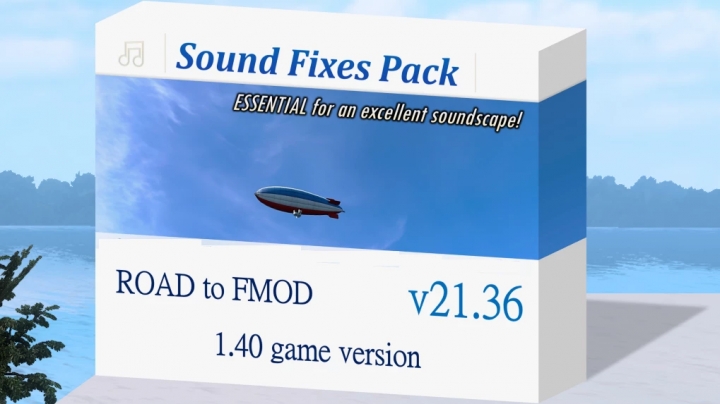 ETS2 - Sound Fixes Pack V21.36 (1.40.x)