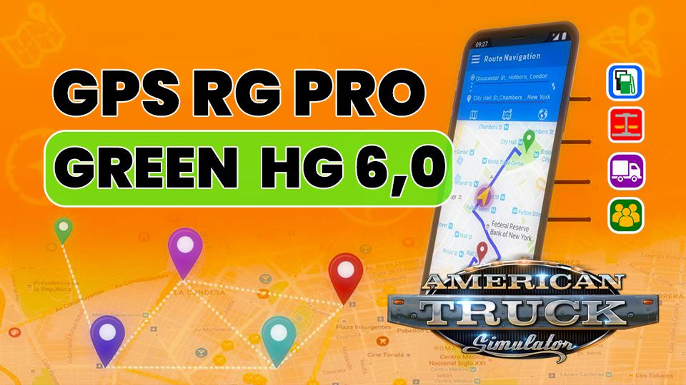 ATS - GPS RG Pro Green HD V6.0 (1.39.x)