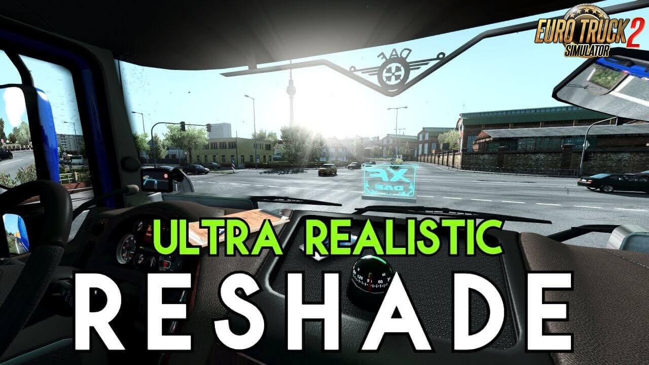 ETS2 - Ultra Realistic Reshade V1.0 (1.37.x)