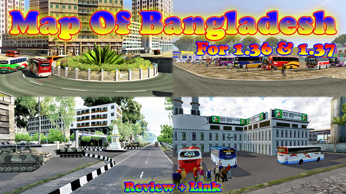 ETS2 - Bangladesh Map V2.0 (1.36 - 1.37)