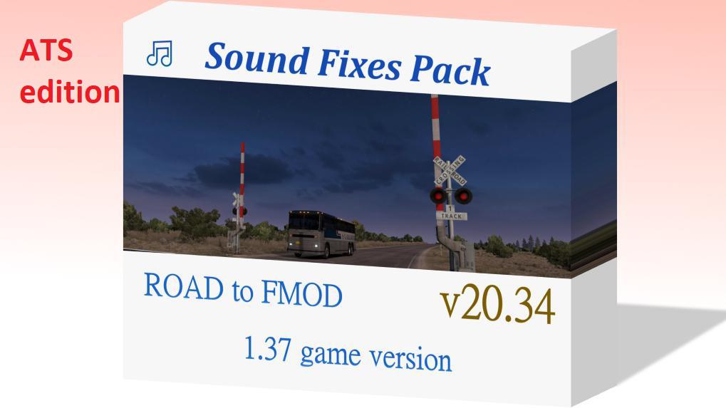 ATS - Sound Fixes Pack V20.34 (1.37.x)