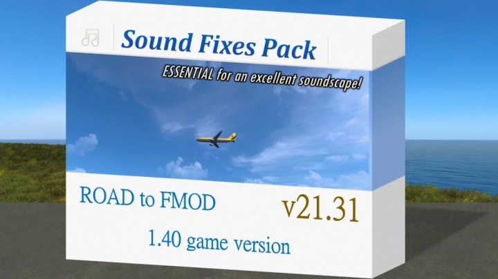 ETS2 - Sound Fixes Pack V21.31 (1.40.x)