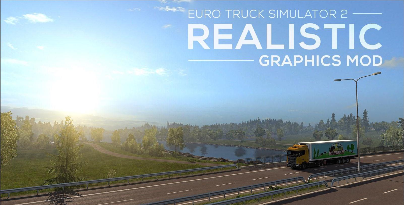ETS2 - Realistic Graphics Mod V5.0 (1.37.x) | Euro Truck Simulator 2 ...