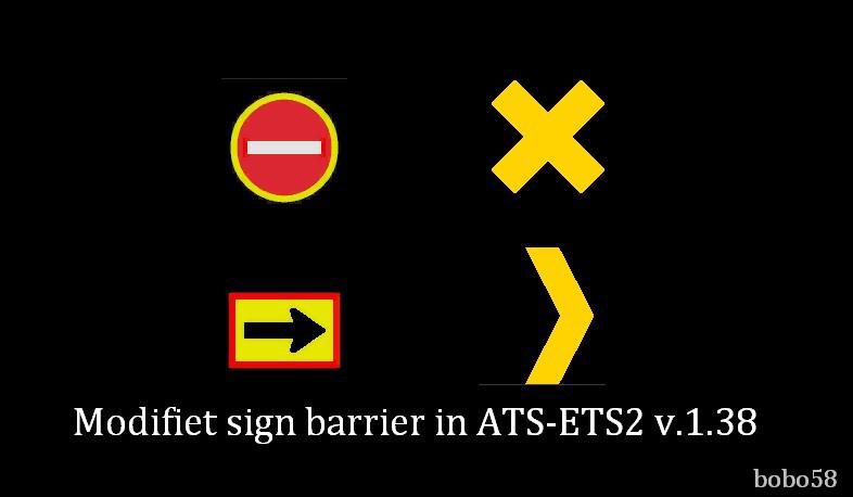 ETS2 - Modifiet Sign Barrier (1.38.x)