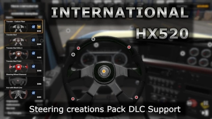 ATS - International HX520 Steering Creations Pack DLC Support V1.0 (1.41.x)