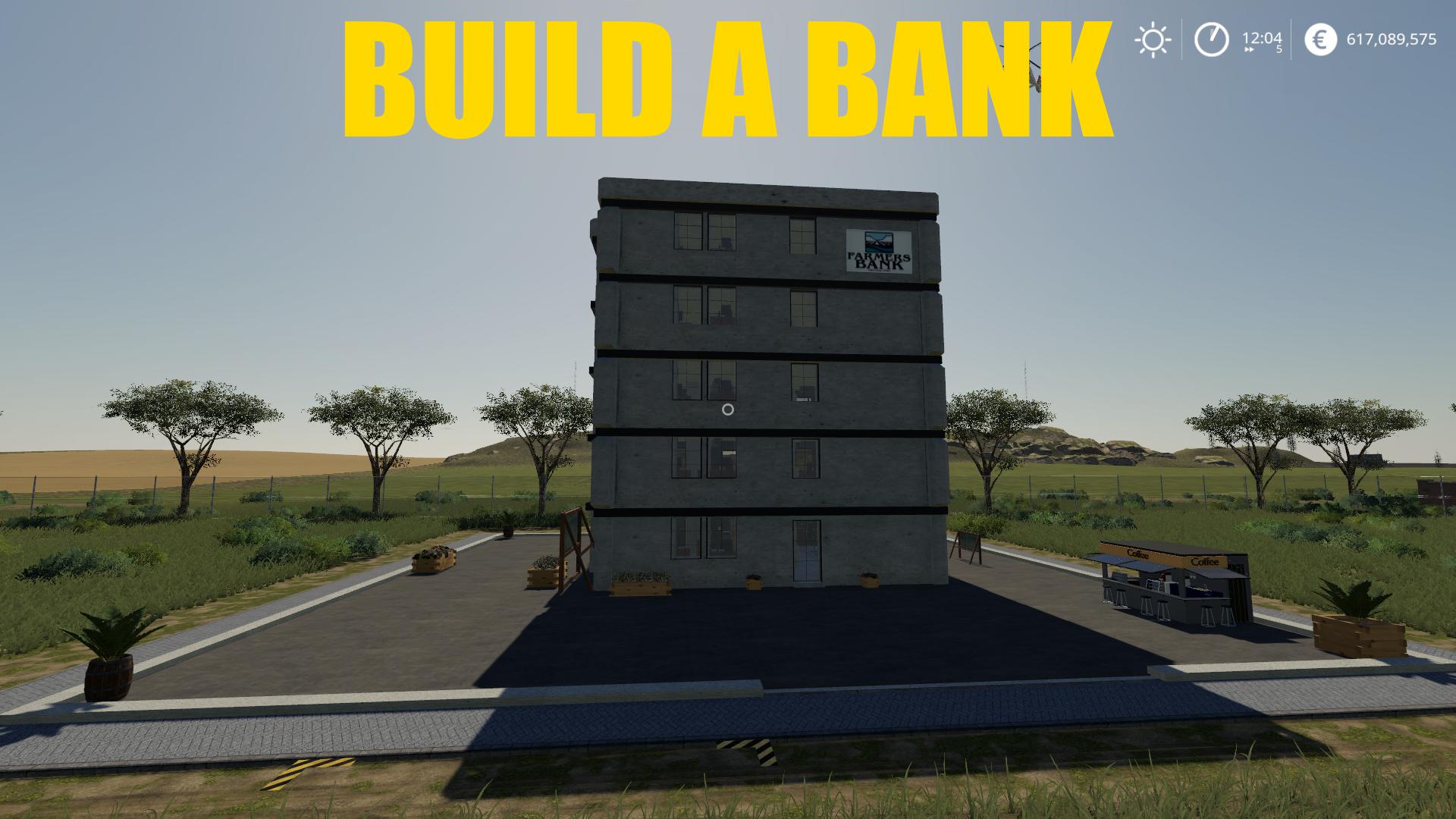 FS19 - Build A Bank V1.0