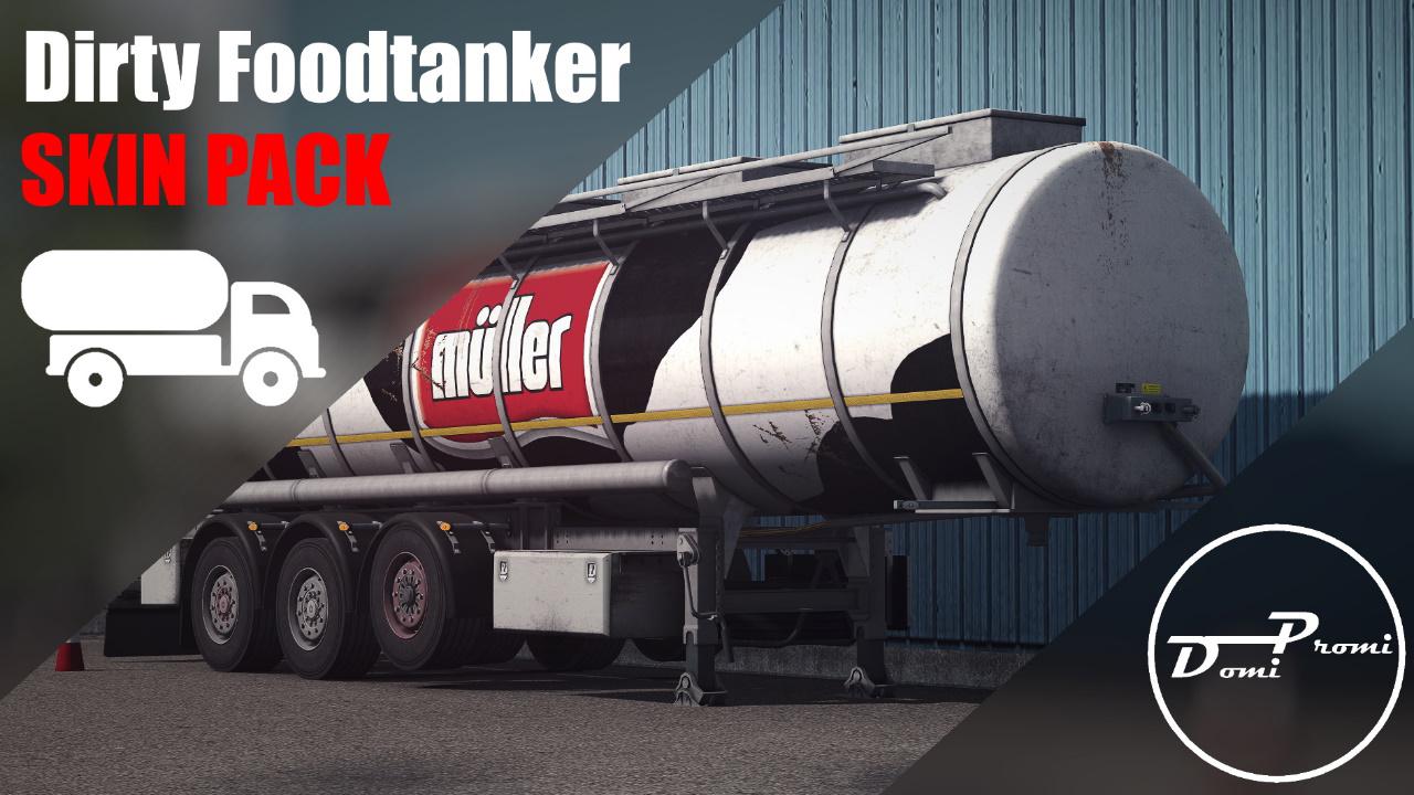 ETS2 - Dirty Foodtanker Skinpack V1.0 (1.37.x)