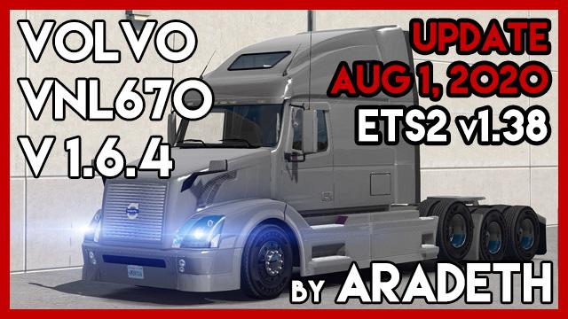 ETS2 - Volvo VNL 670 Truck V1.6.4 (1.38.x)