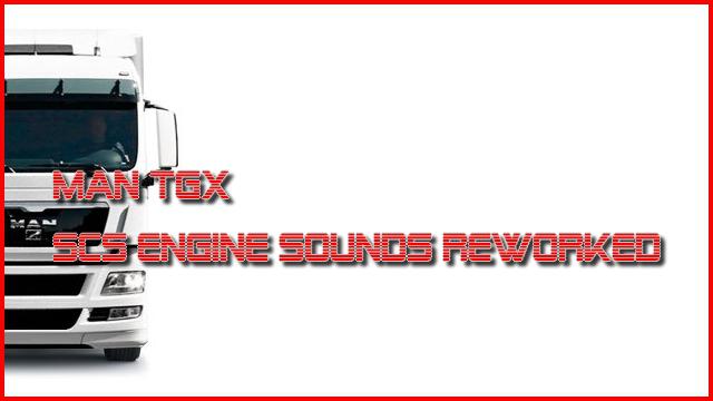 ETS2 - Man Tgx: Scs Default Engines Sounds Reworked V1.0 (1.35.x)