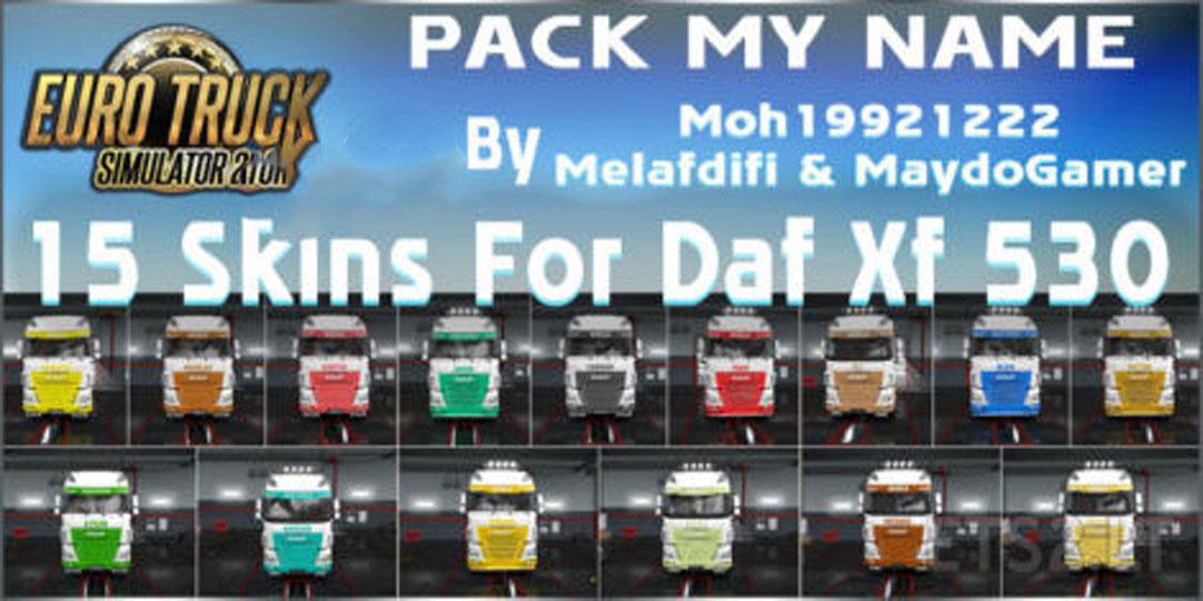 ETS2 - Daf XF 530 My Name Skin V1.4 (1.39.x)