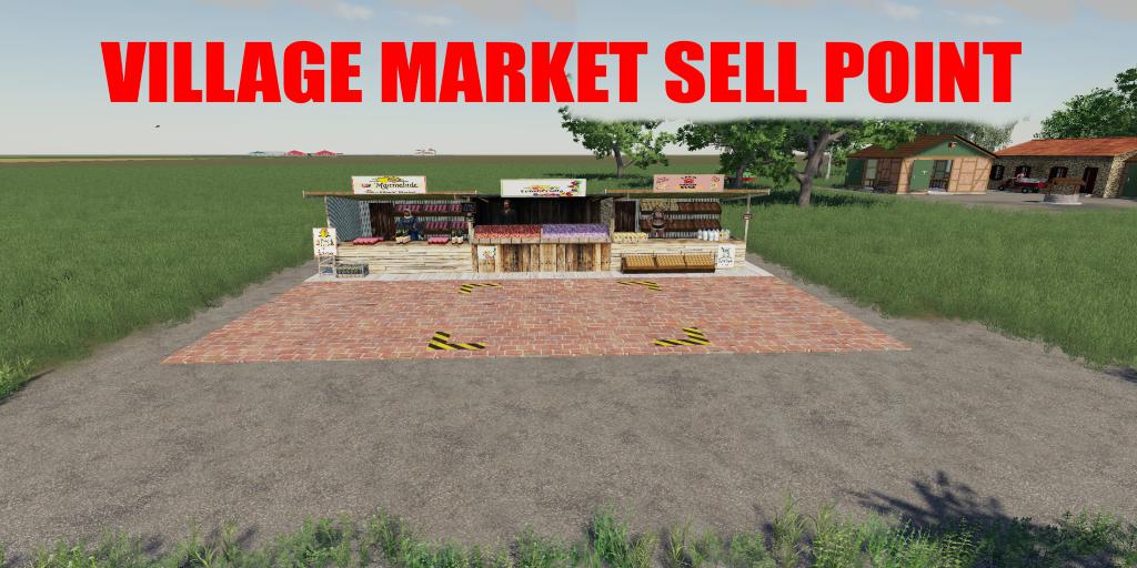 FS19 - Village Market Sell Point V1.0
