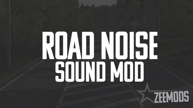 ATS - Road Noise Sound Mod V1.0 (1.40.x)