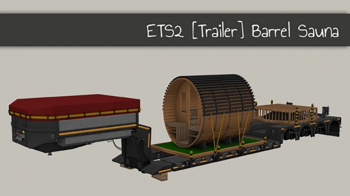 ETS2 - Trailer Barrel Sauna V1.3 (1.41.x)
