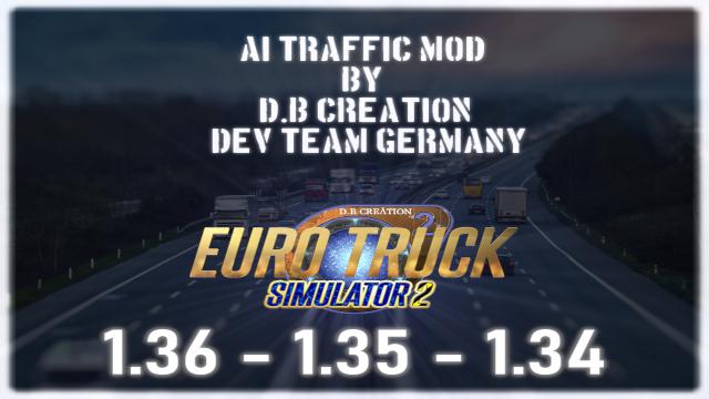 ETS2 - D.B Creation AI Traffic Mod V7.0 (1.36.x) | Euro Truck Simulator ...