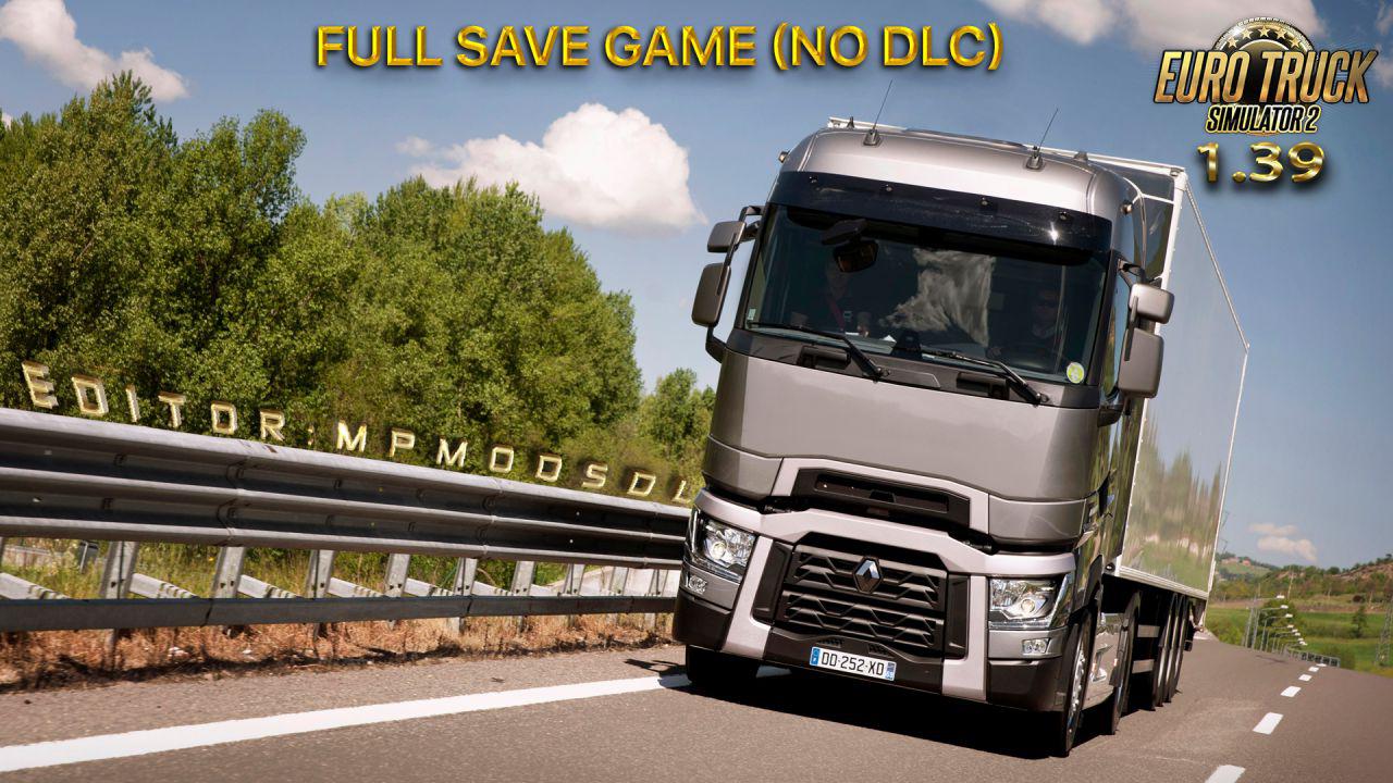 ETS2 Full Savegame NO DLC (1.39.x) Euro Truck Simulator 2