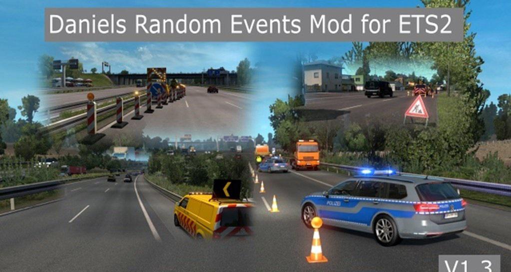 ETS2 - Daniels Random Events Mod V1.3.2 (1.38.x)