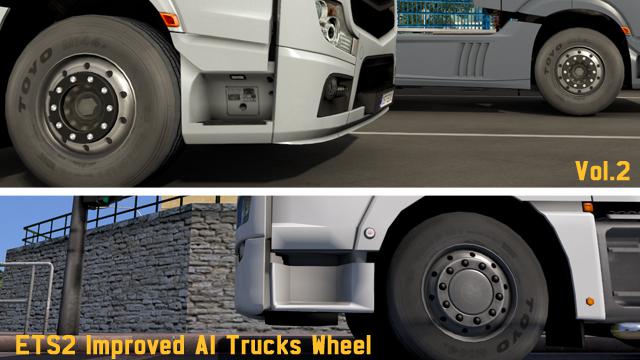 ETS2 - Improved AI Trucks Wheel V2.0 (1.39.x)