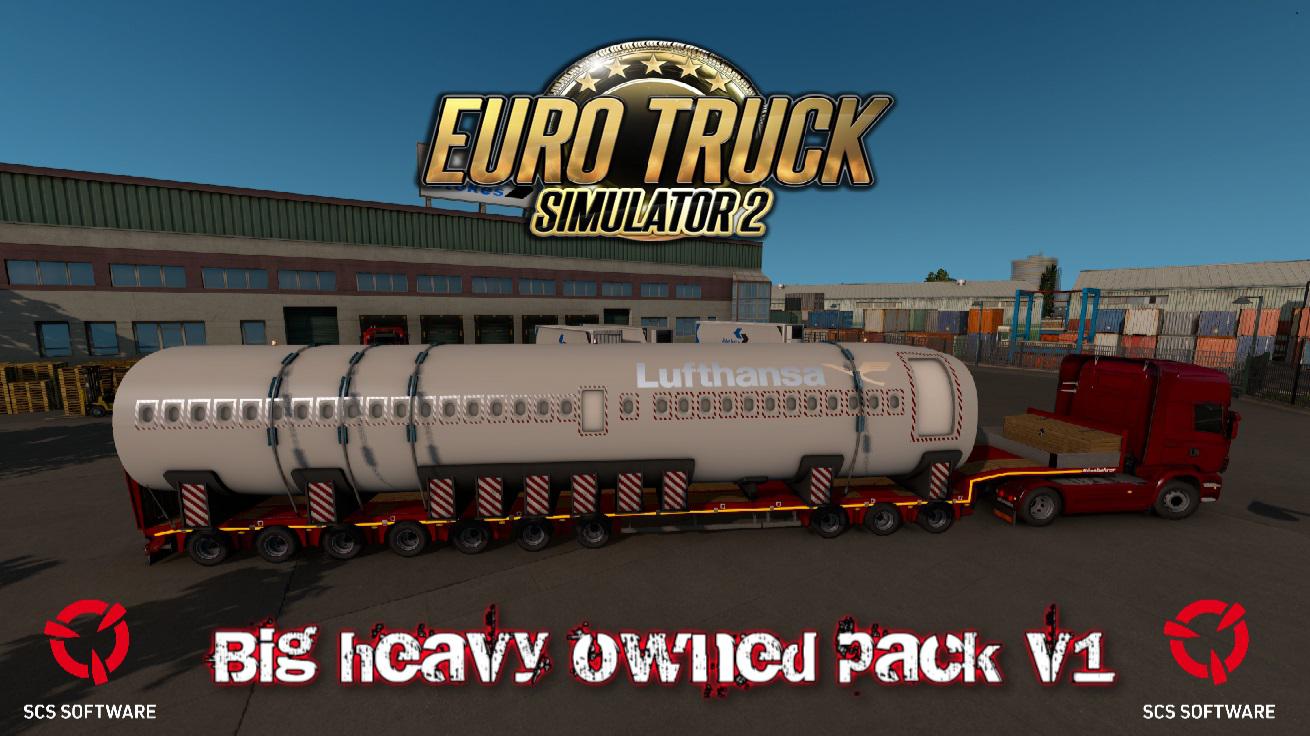 ETS2 - Big Heavy Owned Pack V1.0 (1.39.x)