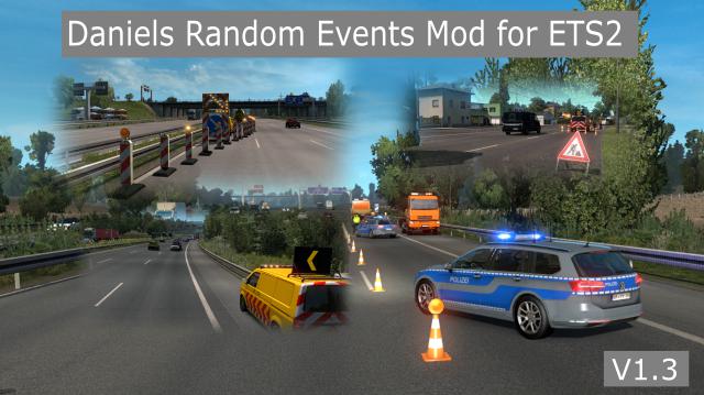 ETS2 - Daniels Random Events V1.3 (1.37.x)