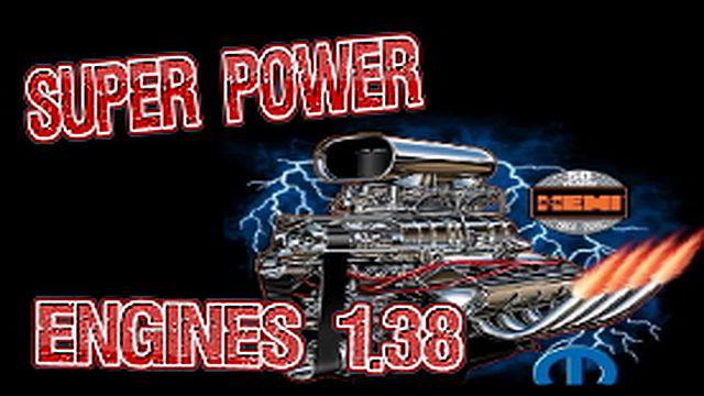 ETS2 - Super Power Engines (1.38.x)