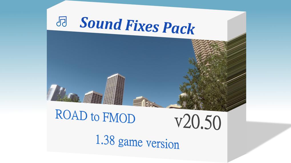 ETS2 - Sound Fixes Pack V20.50 (1.38.x)