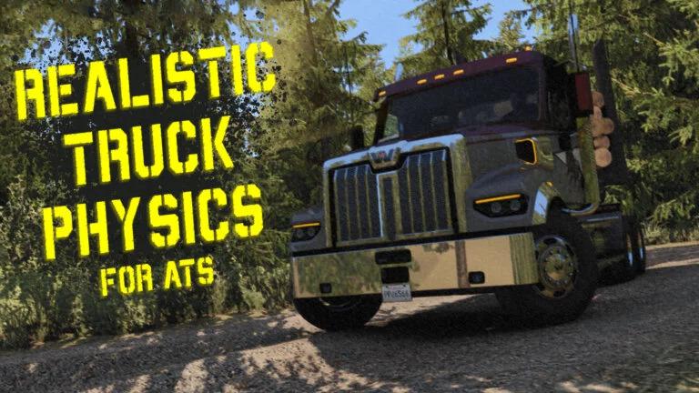 ATS - Realistic Truck Physics Mod V2.0 (1.38.x)